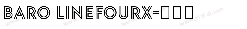 Baro LineFourX字体转换